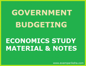 government budgeting in India - economics study material & notes