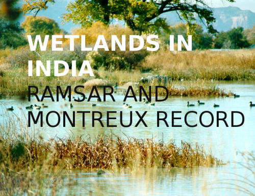 List of Important Wetlands in India, Ramsar Convention, World Wetlands Day, Montreux Record