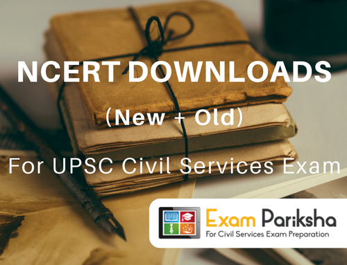 Old + New NCERT Books Download for UPSC IAS Preparation