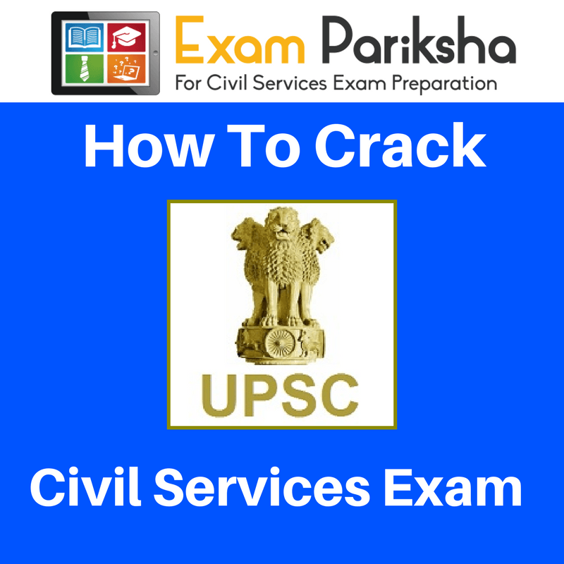 Upsc Civil Services Ias Exam Preparation Upsc Civil Services Ias Exam Preparation