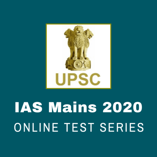 UPSC Mains Test Series 2020