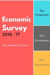 Economic Survey 2016-17 introduction important highlights for ias pre 2017
